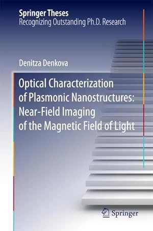 Bild des Verk�ufers f�r Optical Characterization of Plasmonic Nanostructures: Near-Field Imaging of the Magnetic Field of Light zum Verkauf von AHA-BUCH GmbH