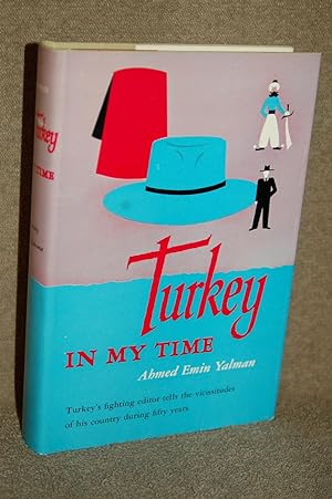 Seller image for Turkey in My Time for sale by Books by White/Walnut Valley Books