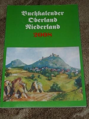 Buchkalender Oberland Niederland 2008. Der Heimatkalender für die Kreise Schluckenau-Rumburg-Warn...