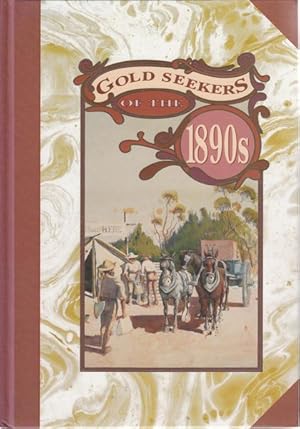 Image du vendeur pour Gold Seekers Of The 1890's. mis en vente par Time Booksellers