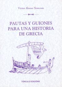 Imagen del vendedor de Pautas y guiones para una historia de Grecia a la venta por Imosver