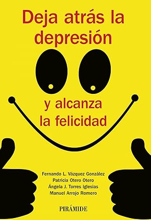 Seller image for Deja atrs la depresin y alcanza la felicidad for sale by Imosver