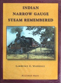 INDIAN NARROW GAUGE STEAM REMEMBERED