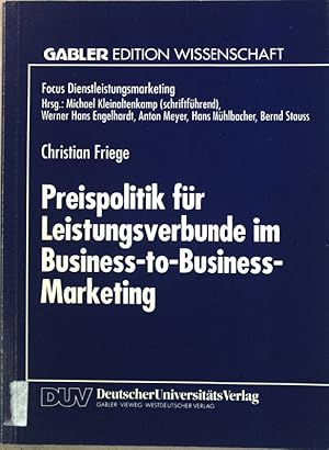 Bild des Verkufers fr Preispolitik fr Leistungsverbunde im Business-to-Business-Marketing. zum Verkauf von books4less (Versandantiquariat Petra Gros GmbH & Co. KG)