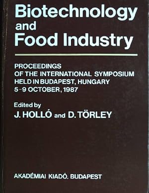 Immagine del venditore per Biotechnology and Food Industry: Proceedings of the International Symposium held in Budapest, Hungary 5-9 October, 1987 venduto da books4less (Versandantiquariat Petra Gros GmbH & Co. KG)