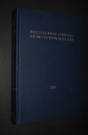 Image du vendeur pour Netherlands Yearbook of international law, published jointly with the Netherland International Law Review and under the auspices of the Interuniversity Institute for International Law T. M. C. Asser Instituut , The Hague, Volume XIV, 1983, mis en vente par Antiquariat Kretzer