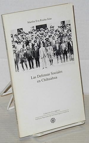 Imagen del vendedor de Las defensas sociales en Chihuahua una paradoja en la Revolucion a la venta por Bolerium Books Inc.