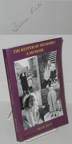 The keeper of a memory: a memoir