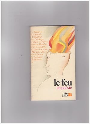 Image du vendeur pour Le feu en poesie mis en vente par Libreria IV Fontane S.a.S