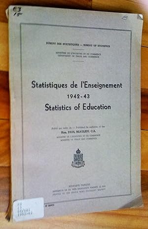 Statistiques de l'enseignement 1942-43 Statistics of Education