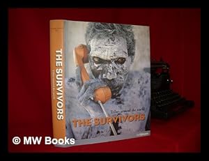 Immagine del venditore per The survivors : tribes around the world venduto da MW Books