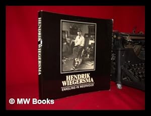 Seller image for H. Wiegersma : enkeling in meervoud for sale by MW Books