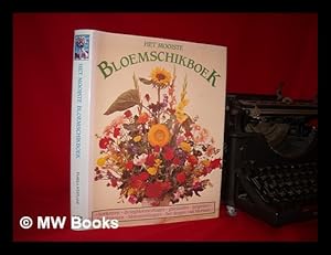Imagen del vendedor de Het mooiste bloemschikboek a la venta por MW Books