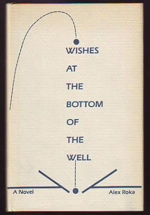 Wishes at the Bottom of the Well