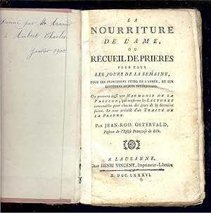 Seller image for LA NOURRITURE de l'AME ou RECUEIL de PRIERES pour tous les Jours de la Semaine / 1786 for sale by LA FRANCE GALANTE