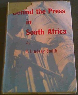 Seller image for Behind the Press in South Africa for sale by Chapter 1