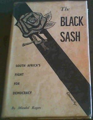 Imagen del vendedor de The Black Sash : South Africa's Fight for Dempcracy a la venta por Chapter 1