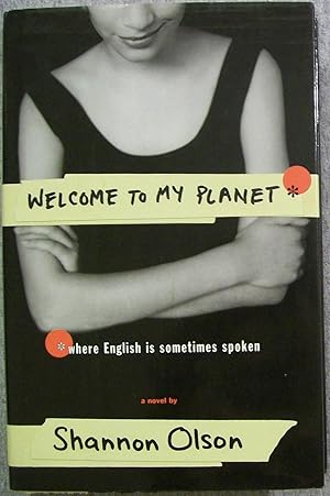 Immagine del venditore per Welcome to My Planet, Where English is Sometimes Spoken venduto da Book Nook