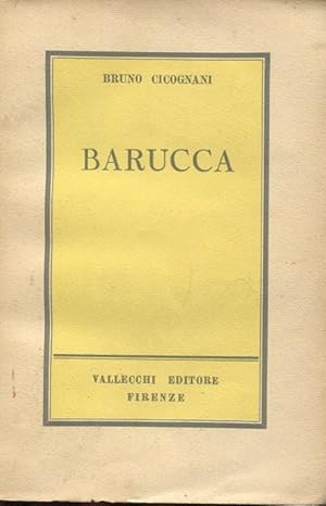 BARUCCA. racconti qui in prima edizione, FIRENZE, Vallecchi, 1947