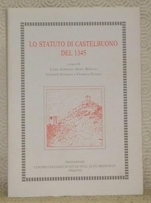 Bild des Verkufers fr Lo statuto di Castelbuono del 1345. Quaderni del "Centro per il collegamento degli studi medievali e umanistici in Umbria, n. 46. zum Verkauf von Bouquinerie du Varis