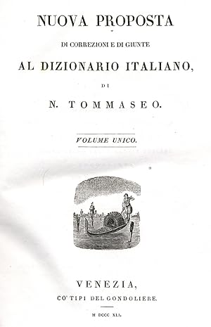 Immagine del venditore per Nuovi scritti di N. Tommaseo, volumi quattro: Memorie poetiche e poesie. - Della belleza educatrice, pensieri. - Dizionario estetico - Nuova proposta di correzioni e di giunte al Dizionario Italiano venduto da Libreria Antiquaria Pregliasco