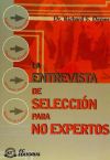 Seller image for La entrevista de seleccin para no expertos for sale by AG Library