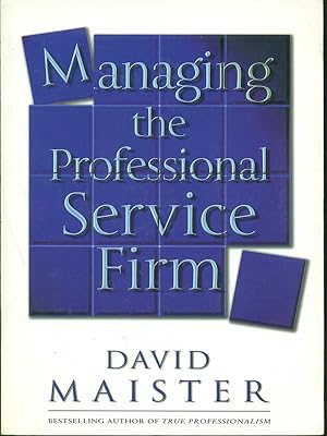 Immagine del venditore per Managing the professional service firm venduto da Librodifaccia