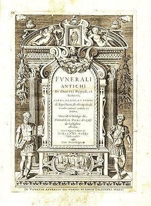 Bild des Verkufers fr Funerali antichi di diversi popoli, et nationi; zum Verkauf von Libreria Antiquaria Pregliasco