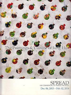 Balance: The Paintings & Cuisine of Jung Hur