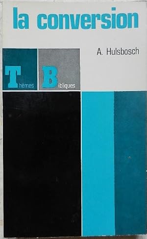 Bild des Verk�ufers f�r La conversion. zum Verkauf von Librairie les mains dans les poches