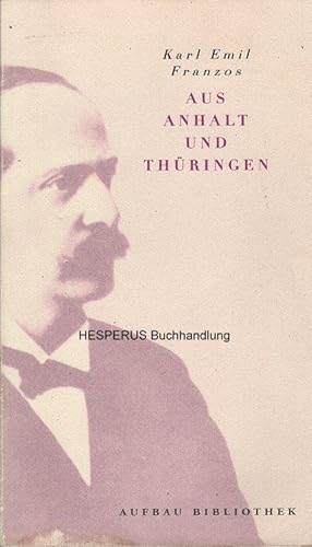 Aus Anhalt und Thüringen