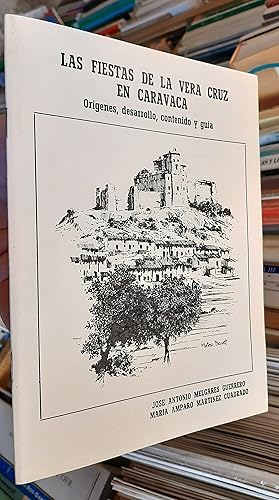 Imagen del vendedor de Las Fiestas de la Vera Cruz en Caravaca. Origen, desarrollo, contenido y gua (Disponemos de 2 ejemplares) a la venta por Librera La Candela