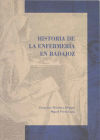 Imagen del vendedor de HISTORIA DE LA ENFERMERIA DE BADAJOZ a la venta por AG Library