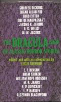 Seller image for The Dracula Book Of Classic Horror Stories for sale by COLD TONNAGE BOOKS
