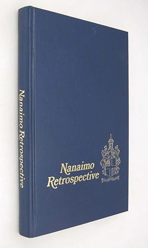 Nanaimo Retrospective the First Century