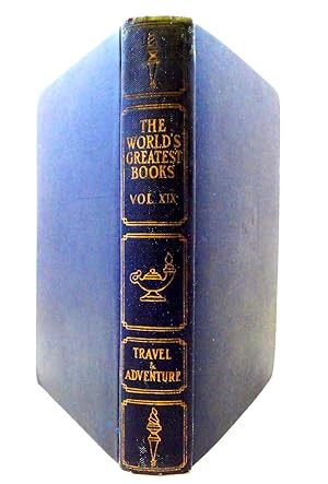 Image du vendeur pour The World's Greatest Books VOL XIX TRAVEL & ADVENTURE mis en vente par The Parnassus BookShop