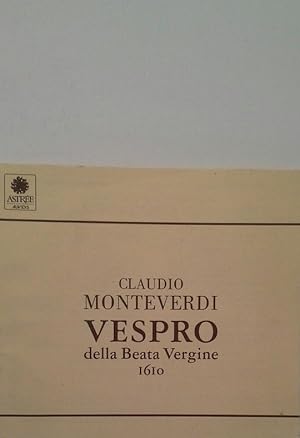 CLAUDIO MONTEVERDI - VESPRO DELLA BEATA VERGINE - 1610