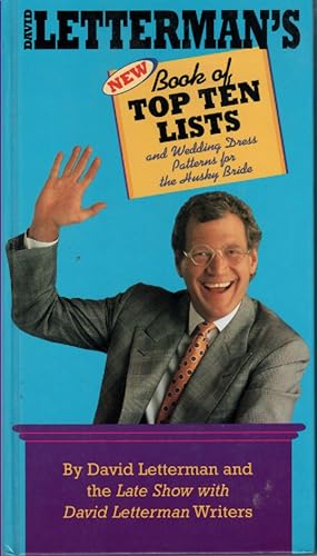 Imagen del vendedor de David Letterman's Book of Top Ten Lists: and Wedding Dress Patterns for the Husky Bride a la venta por The Book House, Inc.  - St. Louis