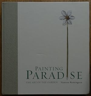 Imagen del vendedor de Painting Paradise: The Art of the Garden a la venta por Mullen Books, ABAA