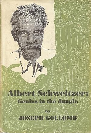 Seller image for ALBERT SCHWEITZER. GENIUS IN THE JUNGLE. for sale by Legacy Books