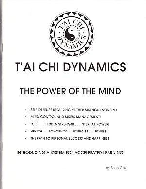 T'ai Chi Dynamics: The Power of the Mind