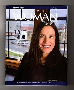 Syracuse Woman Magazine - May, 2016. 'Family' Edition. Elizabeth Nolan, Generation Alpha, Tabatha...
