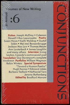 Bild des Verkufers fr Conjunctions: 6: Bi-Annual Volumes of New Writing zum Verkauf von Between the Covers-Rare Books, Inc. ABAA