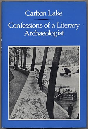 Bild des Verkufers fr Confessions of a Literary Archaeologist zum Verkauf von Between the Covers-Rare Books, Inc. ABAA