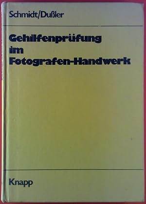 Immagine del venditore per Gehilfenprfung im Fotografen-Handwerk. Lehr- und Wiederholungsbuch venduto da biblion2