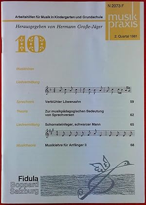 Bild des Verkufers fr Musikpraxis. Arbeitshilfen fr Musik in Kindergarten und Grundschule. HEFT 10 - 2. Quartal 1981 zum Verkauf von biblion2