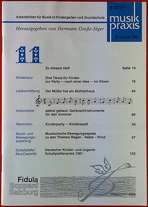 Bild des Verkufers fr Musikpraxis. Arbeitshilfen fr Musik in Kindergarten und Grundschule. HEFT 11 - 3. Quartal 1981 zum Verkauf von biblion2