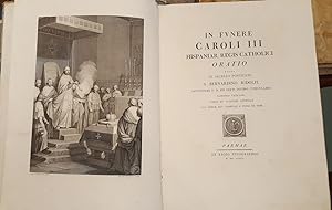 Imagen del vendedor de In Funere Carolii III Hispaniar. Regis Catholici. Oratio a la venta por Libreria Antiquaria Pregliasco