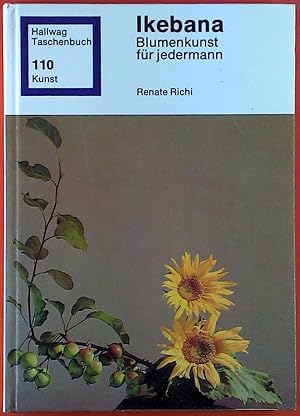 Seller image for Ikebana. Blumenkunst fr jedermann. for sale by biblion2