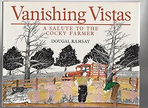 Seller image for VANISHING VISTAS. A Salute to the Cocky Farmer for sale by BOOK NOW